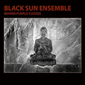 BLACK SUN ENSEMBLE - Behind Purple Clouds CD